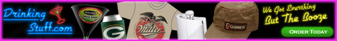 Beer Bongs - Liquor Flasks - Pint Glasses and other Drinking Stuff!